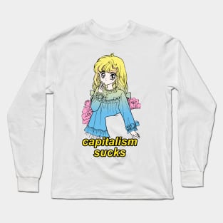 Capitalism Sucks / Kawaii Meme Design Long Sleeve T-Shirt